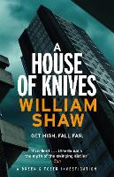 Book Cover for A House of Knives by William Shaw