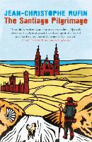 Book Cover for The Santiago Pilgrimage by Jean-Christophe Rufin