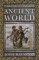 Book Cover for Chronicles of the Ancient World by John Haywood