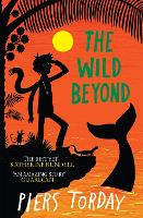 Book Cover for The Last Wild Trilogy: The Wild Beyond by Piers Torday