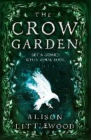 Book Cover for The Crow Garden by Alison Littlewood