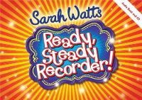 Book Cover for Ready, Steady Recorder! Pupil Book & CD by Sarah Watts