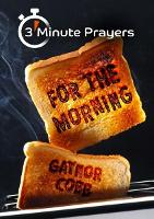 Book Cover for 3 - Minute Prayers For The Morning by Gaynor Cobb