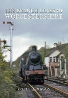 Book Cover for The Branch Lines of Worcestershire by Colin Maggs
