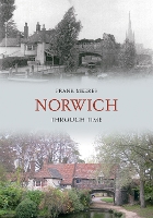 Book Cover for Norwich Through Time by Frank Meeres