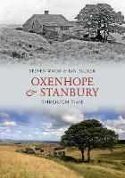 Book Cover for Oxenhope and Stanbury Through Time by Steven Wood, Ian Palmer