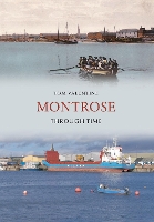 Book Cover for Montrose Through Time by Tom Valentine