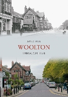 Book Cover for Woolton Through Time by David Paul
