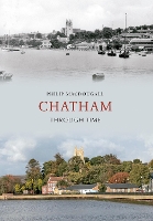 Book Cover for Chatham Through Time by Philip MacDougall