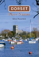 Book Cover for Dorset Place Names by Anthony Poulton-Smith