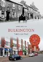 Book Cover for Bulkington Through Time by John Burton