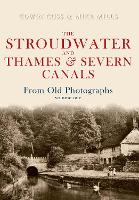 Book Cover for The Stroudwater and Thames and Severn Canals From Old Photographs Volume 1 by Edwin Cuss, Mike Mills