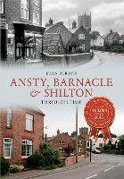 Book Cover for Ansty, Barnacle & Shilton Through Time by John Burton
