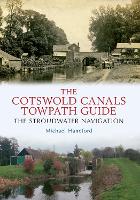 Book Cover for The Cotswold Canals Towpath Guide by Michael Handford