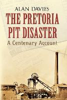 Book Cover for The Pretoria Pit Disaster by Alan Davies