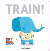 Book Cover for Train! by Judi Abbot