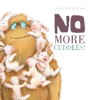 Book Cover for No More Cuddles! by Jane Chapman