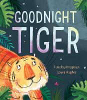 Book Cover for Goodnight Tiger by Timothy Knapman