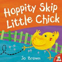 Book Cover for Hoppity Skip Little Chick by Jo Brown
