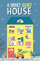 Book Cover for A Quiet Quiet House by Georgiana Deutsch