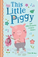 Book Cover for This Little Piggy and Other Favourite Nursery Rhymes by Genine Delahaye