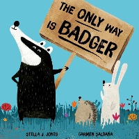 Book Cover for The Only Way is Badger by Stella J Jones