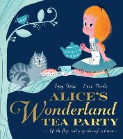 Book Cover for Alice’s Wonderland Tea Party by Poppy Bishop