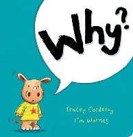 Book Cover for Why? by Tracey Corderoy