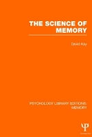 Book Cover for The Science of Memory (PLE: Memory) by David Kay