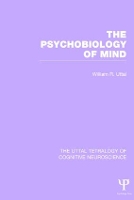 Book Cover for The Psychobiology of Mind by William R Arizona State University,USA Uttal