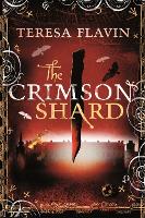 Book Cover for The Crimson Shard by Teresa Flavin