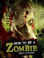 Book Cover for How to be a Zombie by Serena Valentino