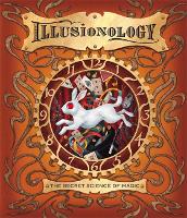 Book Cover for Illusionology by Emily Hawkins, Nghiem Ta, David Wyatt, Levi Pinfold, Tomislav TomiÔc