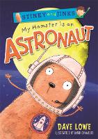 Book Cover for My Hamster Is an Astronaut by Dave Lowe