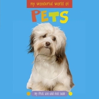 Book Cover for My Wonderful World of Pets by Katie Cotton