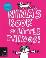 Book Cover for Nina's Book of Little Things by The Keith Haring Studio LLC