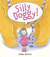 Book Cover for Silly Doggy by Adam Stower