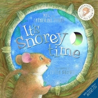 Book Cover for Snorey Time by Meg Pybus, Catherine Pybus