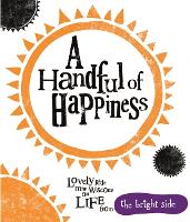 Book Cover for A Handful of Happiness by Rachel Bright