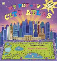 Book Cover for My Pop-Up City Atlas by Jonathan Litton