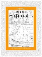 Book Cover for Pictura: Metropolis by Shaun Tan