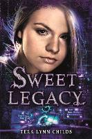 Book Cover for Sweet Legacy by Tera Lynn Childs