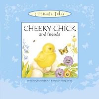 Book Cover for Cheeky Chick and Friends by Caroline Repchuk