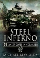 Book Cover for Steel Inferno: I SS Panzer Corps in Normandy by Michael Reynolds