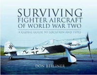 Book Cover for Surviving Fighter Aircraft of World War Two by Don Berliner