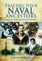 Book Cover for Tracing Your Naval Ancestors by Simon Fowler