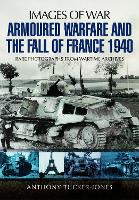 Book Cover for Armoured Warfare and the Fall of France 1940 by Anthony Tucker-Jones