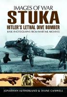 Book Cover for Stuka: Hitler's Lethal Dive Bomber (Images of War Series) by Alistair Smith