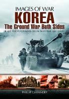 Book Cover for Korea: The Ground War from Both Sides by Philip Chinnery