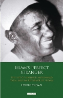 Book Cover for Islam's Perfect Stranger by Edward Thomas